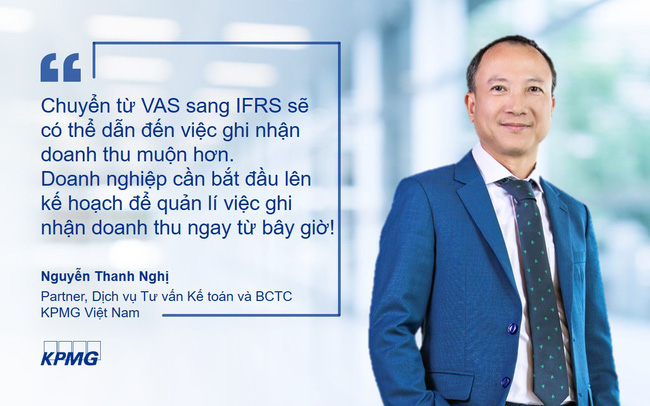 IFRS15 – Bước tiến bộ trong ghi nhận doanh thu và thách thức với doanh nghiệp Việt Nam