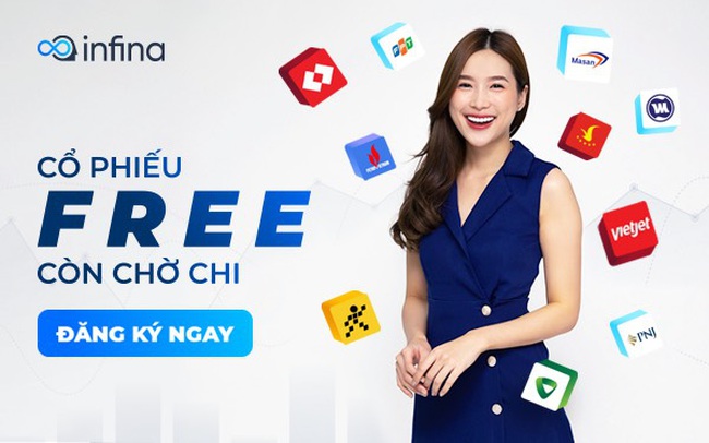 Infina tặng cổ phiếu miễn phí cho hàng triệu nhà đầu tư mới