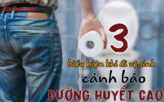 Người có đường huyết cao thường có 3 biểu hiện này khi đi vệ sinh: Muốn đường huyết ổn định phải tuân thủ 4 quy tắc này