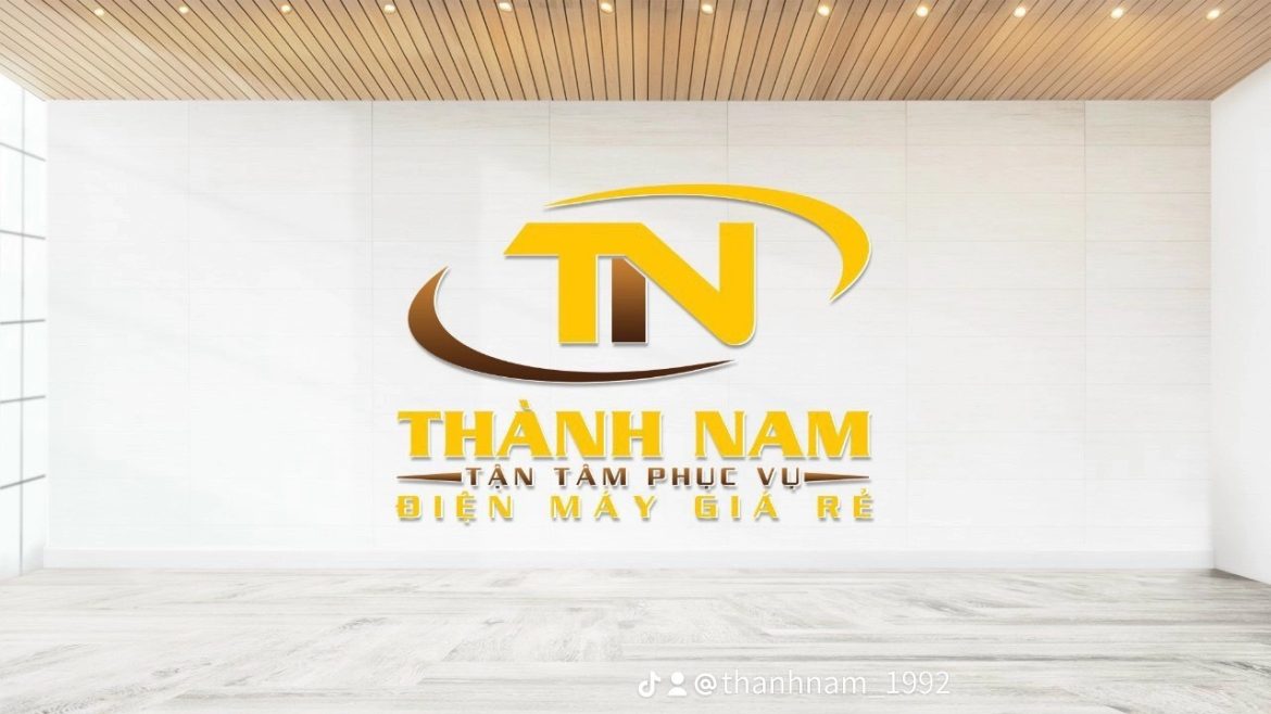 “Công ty TNHH Điện Lạnh Điện Máy Thành Nam: Uy tín và Chất lượng hàng đầu trong ngành”